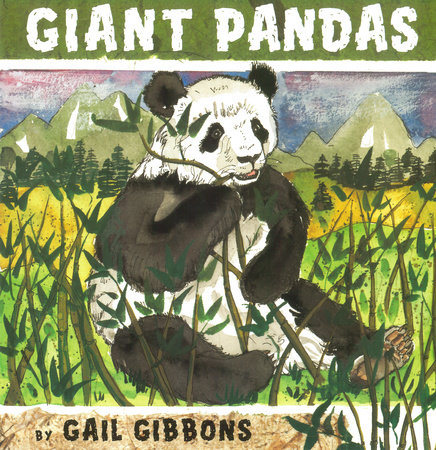 Giant Pandas by Gail Gibbons
