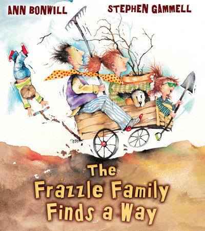 The Frazzle Family Finds a Way by Ann Bonwill