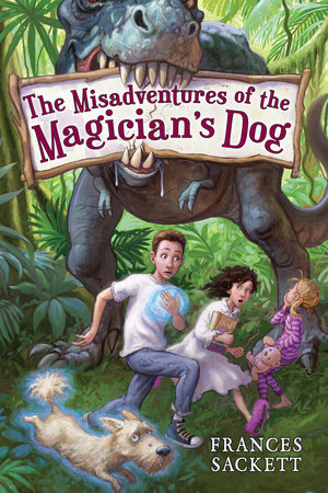 The Misadventures of the Magician's Dog by Frances Sackett