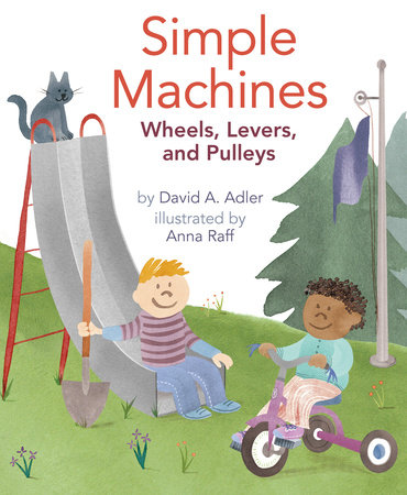 Simple Machines by David A. Adler