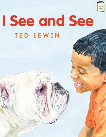 I See and See by Ted Lewin