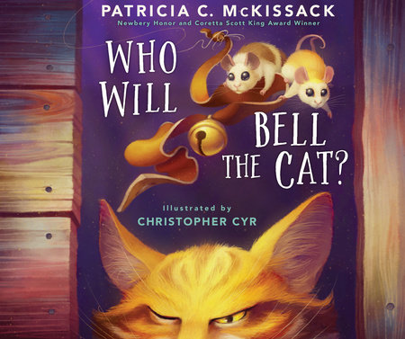 Who Will Bell the Cat? by Patricia C. McKissack