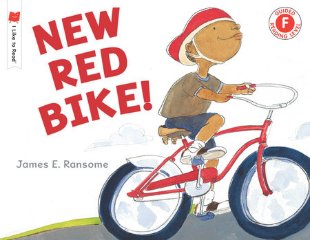 New Red Bike! by James E. Ransome