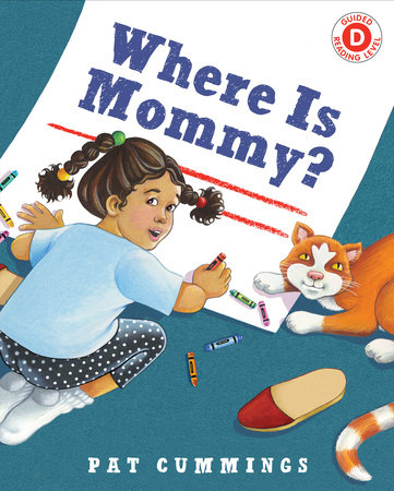 Where Is Mommy? by Pat Cummings