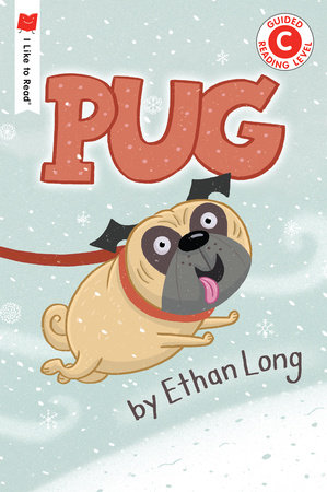 Pug by Ethan Long