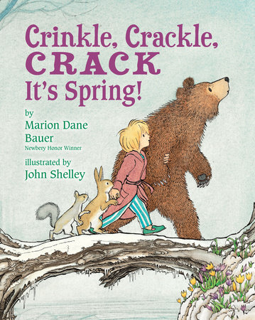 Crinkle, Crackle, CRACK by Marion Dane Bauer