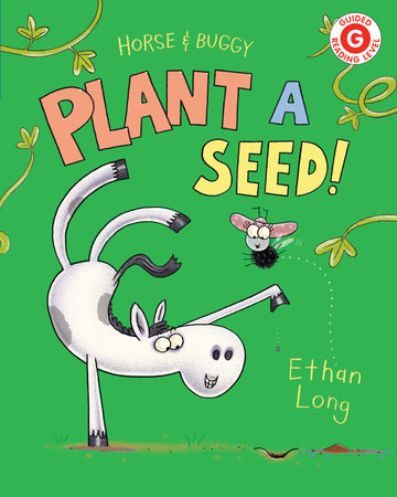 Horse & Buggy Plant a Seed! by Ethan Long