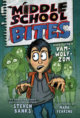 Middle School Bites by Steven Banks