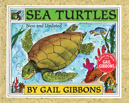 Sea Turtles (New & Updated Edition) by Gail Gibbons
