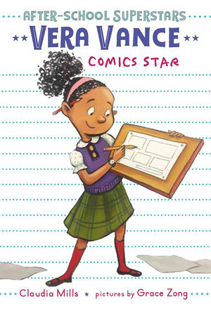 Vera Vance: Comics Star by Claudia Mills