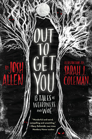 Out to Get You by Josh Allen