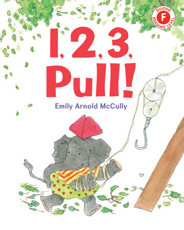 1 2 3 Pull By Emily Arnold Mccully Penguinrandomhouse Com Books