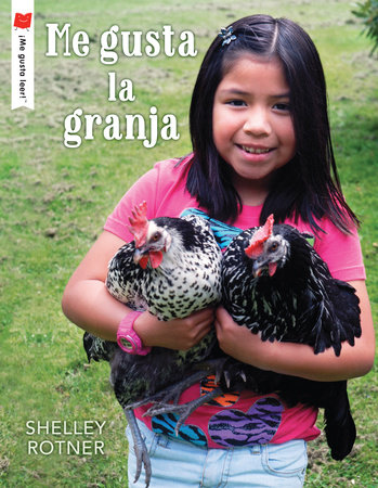 Me gusta la granja by Shelley Rotner