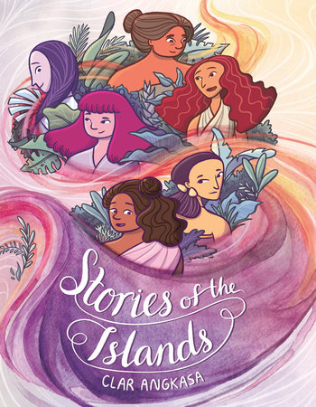 Stories of the Islands by Clar Angkasa