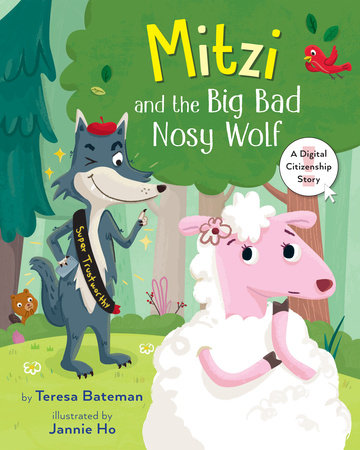 Mitzi and the Big Bad Nosy Wolf by Teresa Bateman