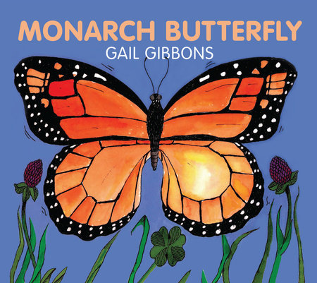 Monarch Butterfly Board by Gail Gibbons