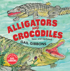 Alligators and Crocodiles (New & Updated)