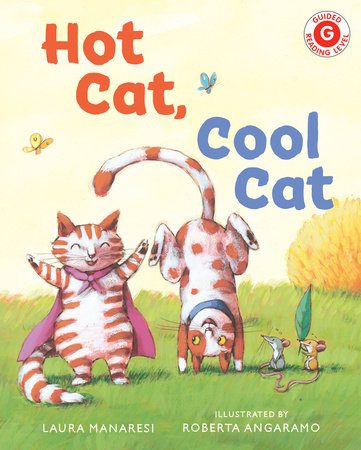 Hot Cat, Cool Cat by Laura Manaresi