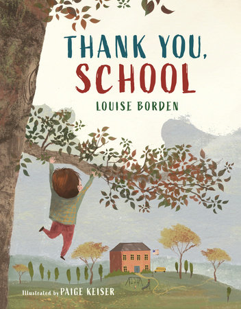 Thank You, School by Louise Borden