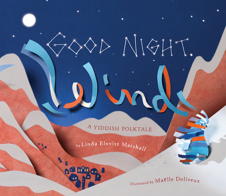 Good Night, Wind by Linda Elovitz Marshall