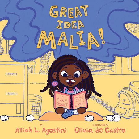 Great Idea Malia! by Alliah L. Agostini
