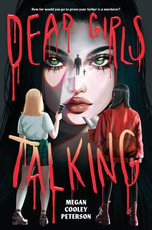 Dead Girls Talking by Megan Cooley Peterson