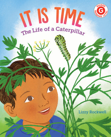 It Is Time by Lizzy Rockwell