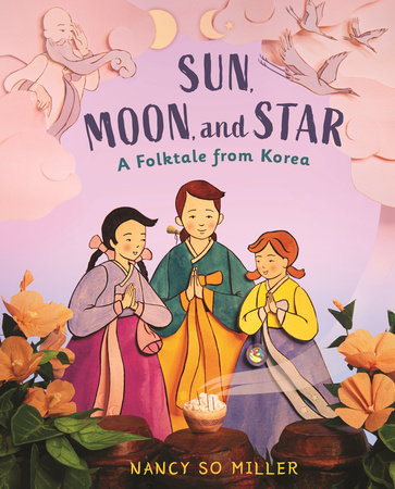 Sun, Moon, and Star by Nancy So Miller