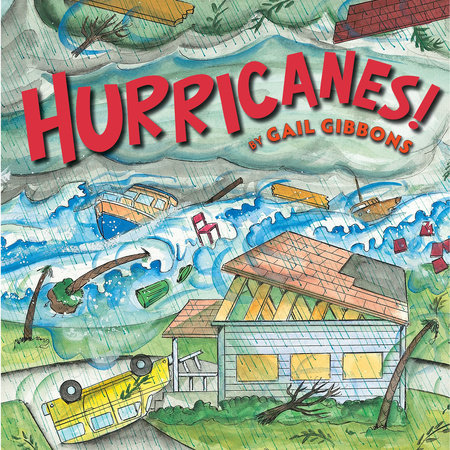 Hurricanes! (Third Edition) by Gail Gibbons