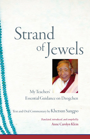 Strand of Jewels by Khetsun Sangpo Rinpoche