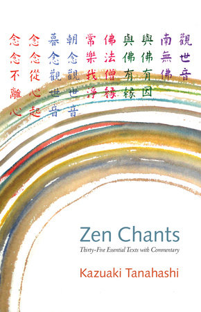 Zen Chants by Kazuaki Tanahashi