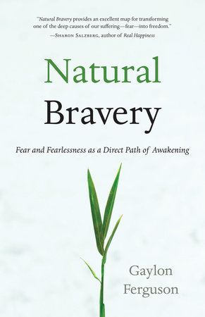 Natural Bravery by Gaylon Ferguson