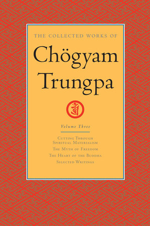 The Collected Works of Chögyam Trungpa: Volume 3 by Chogyam Trungpa