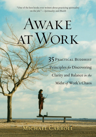Awake at Work by Michael Carroll