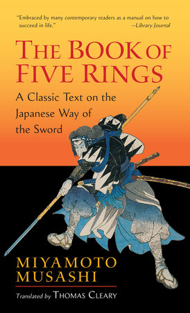 The Book of Five Rings by Miyamoto Musashi