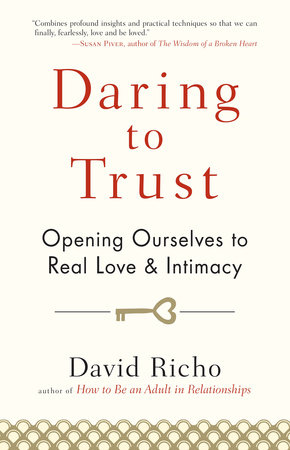 Daring to Trust by David Richo