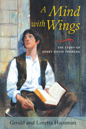 A Mind with Wings by Gerald Hausman and Loretta Hausman