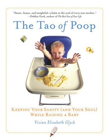 The Tao of Poop by Vivian E. Glyck