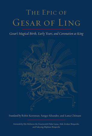 The Epic of Gesar of Ling by 