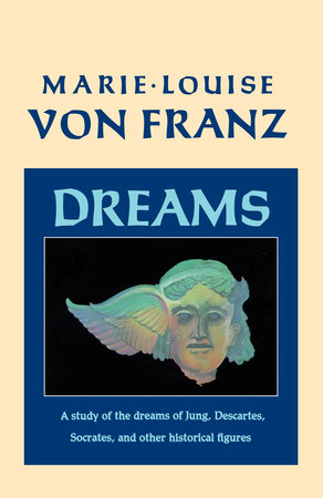 Dreams by Marie-Louise von Franz