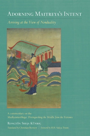 Adorning Maitreya's Intent by Rongtonpa
