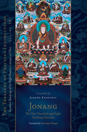 Jonang: The One Hundred and Eight Teaching Manuals by Jamgon Kongtrul Lodro Taye