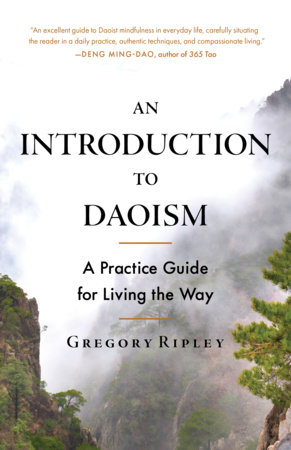An Introduction to Daoism by Gregory Ripley