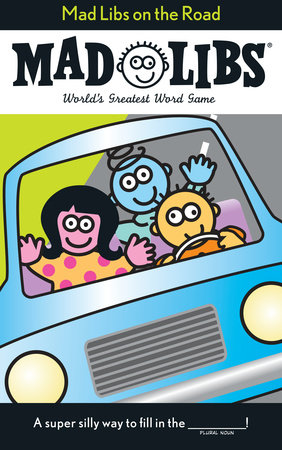 Mad Libs on the Road by Roger Price, Leonard Stern and Mad Libs