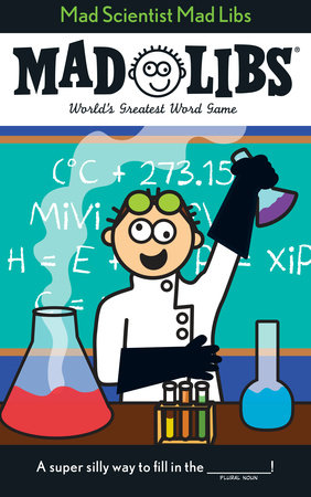 Mad Scientist Mad Libs by Mad Libs