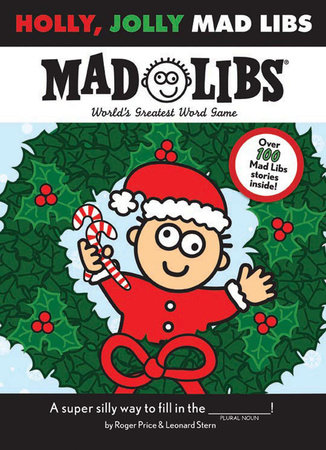 Holly, Jolly Mad Libs by Roger Price, Leonard Stern and Mad Libs