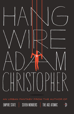Hang Wire by Adam Christopher