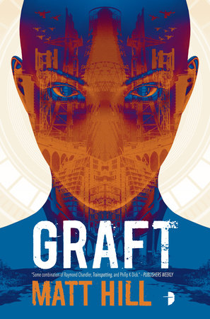 Graft by Matt Hill