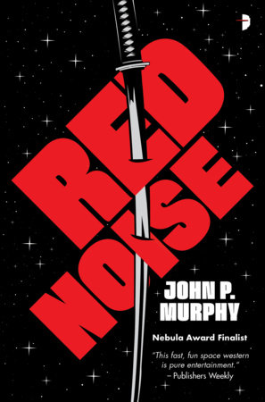 Red Noise by John P. Murphy
