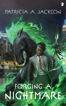 Forging a Nightmare by Patricia A. Jackson